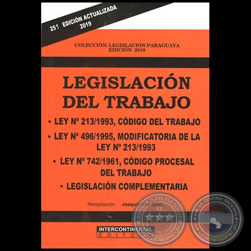 LEGISLACIÓN DEL TRABAJO - 25ª EDICIÓN ACTUALIZADA 2019 - Recopilación: JOAQUÍN IRÚN GRAU - Año 2019